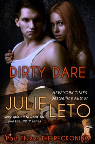 The Reckoning (Dirty Dare, #3)