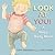 Look at You!: A Baby Body Book