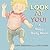 Look at You! by Kathy Henderson