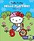 Hello Kitty, Hello Playtime!: Tricycle: A Press-Out and Play Book