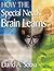 How the Special Needs Brain Learns by David A. Sousa