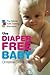 The Diaper-Free Baby: The N...