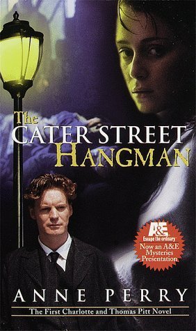 ebook download The Cater Street Hangman (Charlotte & Thomas Pitt, #1)