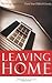 Leaving Home: The Art of Se...