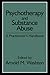 Psychotherapy and Substance Abuse: A Practitioner's Handbook