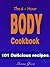 4Hour Body Cookbook : 101 D...