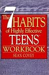 The 7 Habits of Highly Effective Teens Workbook by Sean Covey