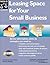 Leasing Space for Your Small Business (Negotiate the Best Lease for Your Business)