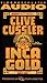 Inca Gold by Clive Cussler