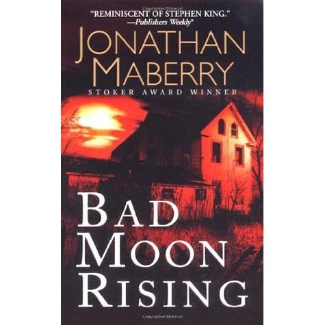 Bad Moon Rising Pine Deep 3 By Jonathan Maberry