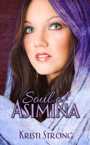 Soul of Asimina (Land of Kaldalangra, #3)