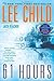 61 Hours (Jack Reacher, #14)