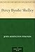 Percy Bysshe Shelley by John Addington Symonds