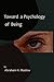 Toward a Psychology of Being by Abraham H. Maslow