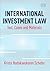 International Investment Law: Text, Cases and Materials
