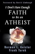 I Don't Have Enough Faith to be an Atheist