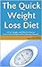 The Quick Weight Loss Diet by Lucy Kimbell