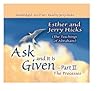 Ask and It Is Given: The Processes