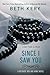 Since I Saw You (Because You Are Mine, #4)