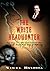 The White Headhunter by Nigel Randell
