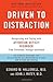 Driven to Distraction (Revised): Recognizing and Coping with Attention Deficit Disorder