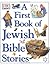 A First Book of Jewish Bible Stories