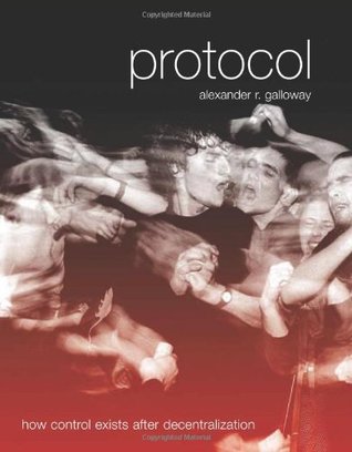Protocol: How Control Exists after Decentralization (Leonardo)