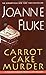 Carrot Cake Murder by Joanne Fluke
