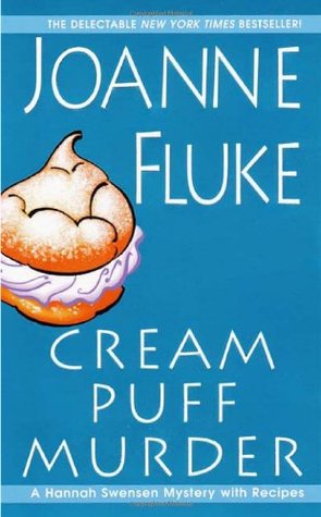 Cream Puff Murder Hannah Swensen 11 By Joanne Fluke Cream Puff Murder Hannah Swensen 11 By Joanne Fluke