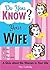 Do You Know Your Wife?: Spi...