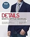 Details Men's Style Manual by Daniel Peres
