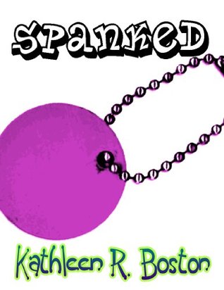 Spanked: Dominated Series (Book 1) (A BDSM Erotic Romance)