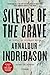 Silence of the Grave (Inspector Erlendur #2)