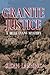 Granite Justice