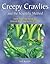 Creepy Crawlies and the Scientific Method by Sally Kneidel