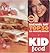 Kid Food by Rachael Ray