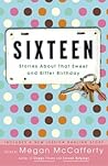 Sixteen by Megan McCafferty