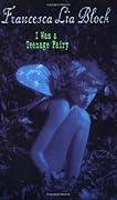 I Was a Teenage Fairy