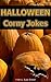 Halloween Corny Jokes and Humor (Holiday corny joke books)