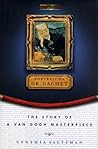 The Portrait of Dr. Gachet: The Story of a van Gogh Masterpiece The Portrait of Dr. Gachet: The Story of a van Gogh Masterpiece