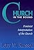 Church in the Round by Letty M. Russell Church in the Round by Letty M. Russell