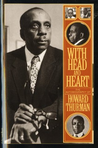 With Head and Heart: The Autobiography of Howard Thurman (Paperback)