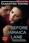 Before Jamaica Lane by Samantha Young