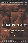 A People's Tragedy by Orlando Figes