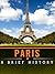 Paris: A Brief History