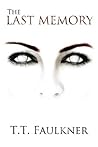 The Last Memory (The Memory Trilogy Book 1)