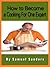 How To Become A Cooking For...