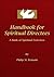 Handbook for Spiritual Directees: A Book of Spiritual Exercises