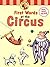 First Words at the Circus (Curious George)
