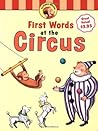 First Words at the Circus (Curious George)